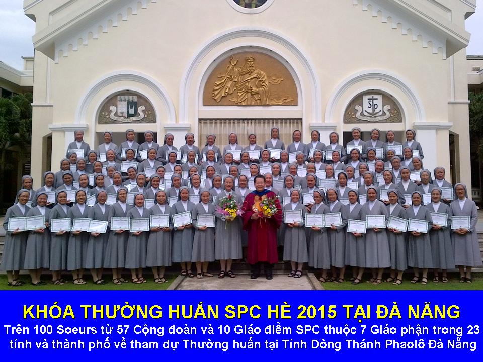 Huynh Trưởng Nghĩa Sinh giúp Khóa Thường huấn Hè 2015 cho 100 Soeurs Dòng Saint Paul de Chartres tại Thành phố Đà Nẵng.