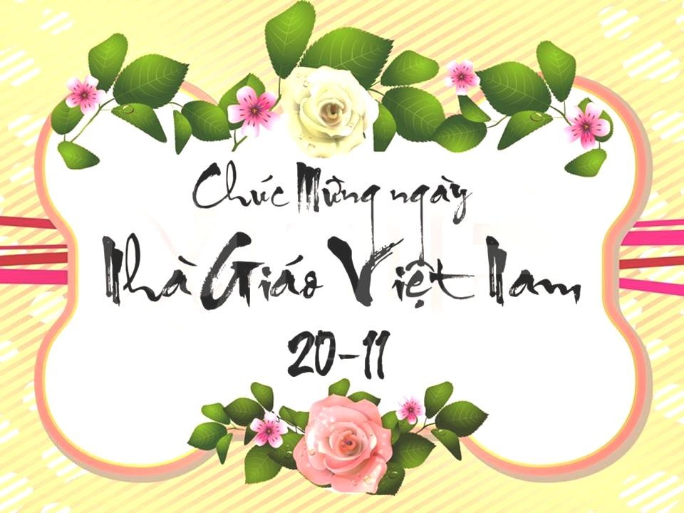 Nghĩa Sinh chúc mừng Ngày Nhà Giáo 20/11/2015